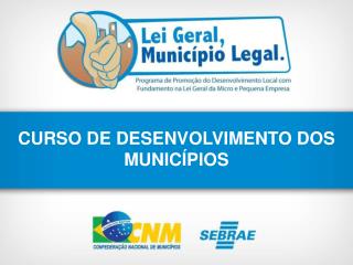 CURSO DE DESENVOLVIMENTO DOS MUNICÍPIOS