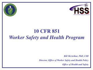 10 CFR 851 Worker Safety and Health Program