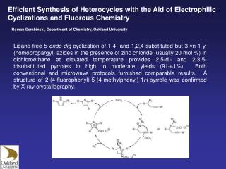 Efficient Synthesis of Heterocycles with the Aid of Electrophilic