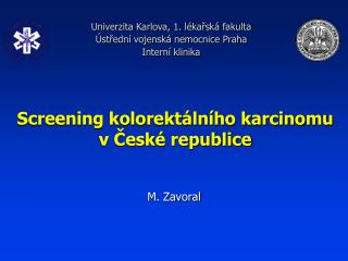 Screening kolorektálního karcinomu v České republice