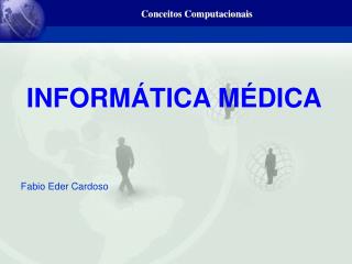 INFORMÁTICA MÉDICA