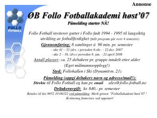 ØB Follo Fotballakademi høst’07 Påmelding starter NÅ!