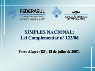 SIMPLES NACIONAL: Lei Complementar nº 123/06