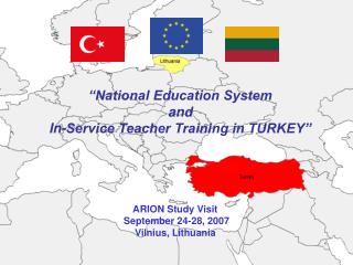 “National Education System and In-Service Teacher Training in TURKEY”