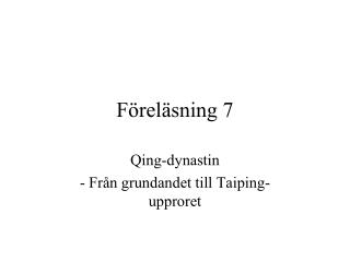 Föreläsning 7