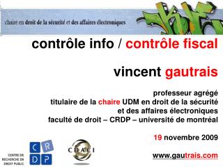 contrôle info / contrôle fiscal vincent gautrais professeur agrégé