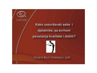 02 Mirjana Buric Moskaljov kako usavrsavati sebe i djelatnike 2