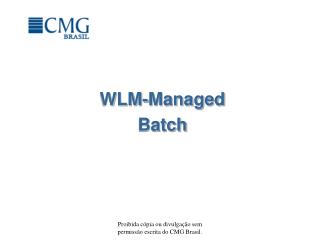 WLM-Managed Batch