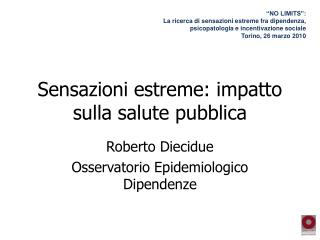 Sensazioni estreme: impatto sulla salute pubblica