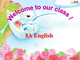 Welcome to our class !