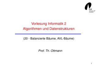 Vorlesung Informatik 2 Algorithmen und Datenstrukturen (20 - Balancierte Bäume, AVL-Bäume)