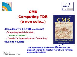 CMS Computing TDR (e non solo…)