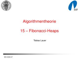 Algorithmentheorie 15 – Fibonacci-Heaps