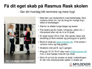 Få dit eget skab på Rasmus Rask skolen