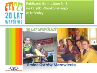 Publiczne Gimnazjum Nr 1 im ks. płk. Warakomskiego w Jasienicy