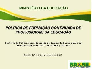MINISTÉRIO DA EDUCAÇÃO