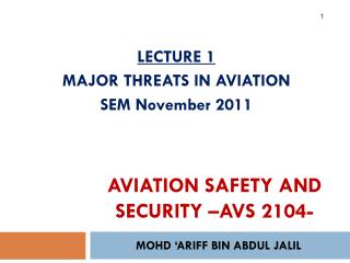 AVIATION SAFETY AND SECURITY –AVS 2104-