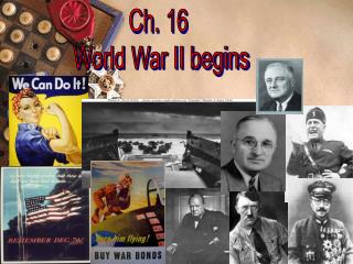 Ch. 16 World War II begins
