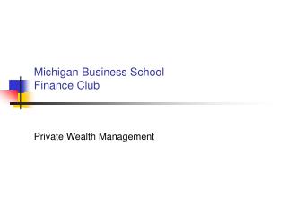 Michigan Business School Finance Club