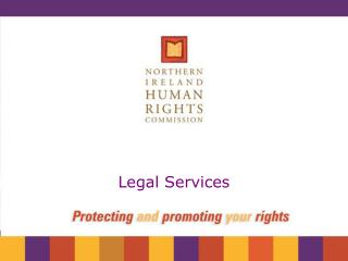 Northern Ireland Human Rights Commission Legal Services