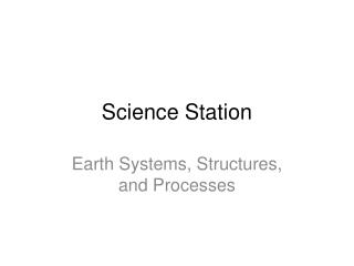 Science Station