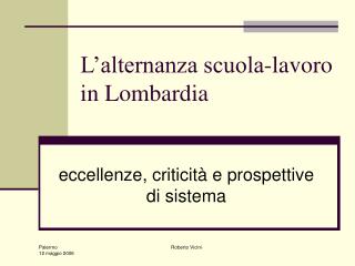 L’alternanza scuola-lavoro in Lombardia