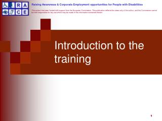 Introduction to the training