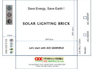 S OLAR LIGHTING BRICK