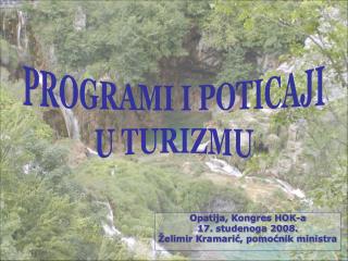 Opatija, Kongres HOK-a 17. studenoga 2008. Želimir Kramarić, pomoćnik ministra