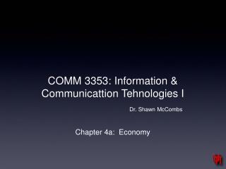 COMM 3353: Information &amp; Communicattion Tehnologies I