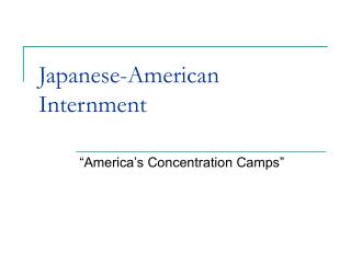 Japanese-American Internment
