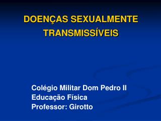 DOENÇAS SEXUALMENTE TRANSMISSÍVEIS