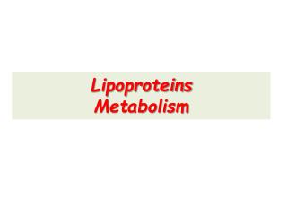 Lipoproteins Metabolism