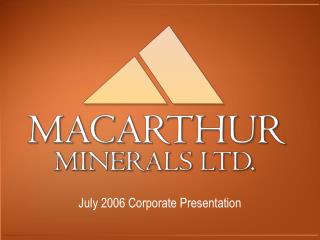 July 2006 Corporate Presentation