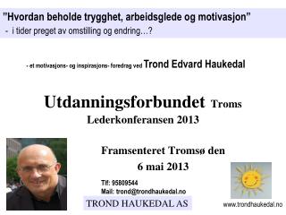 Utdanningsforbundet Troms Lederkonferansen 2013