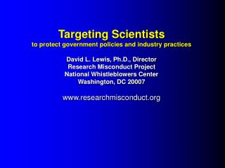 To protect government policies and industry practices …