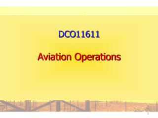 DCO11611 Aviation Operations