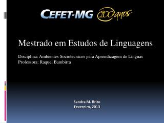 Mestrado em Estudos de Linguagens