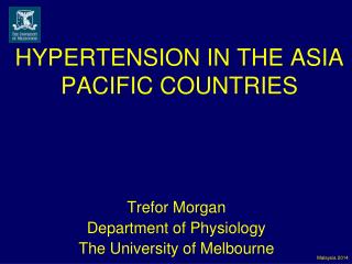 HYPERTENSION IN THE ASIA PACIFIC COUNTRIES