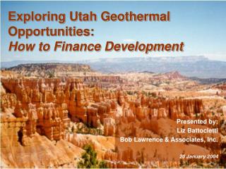 Exploring Utah Geothermal Opportunities: How to Finance Development