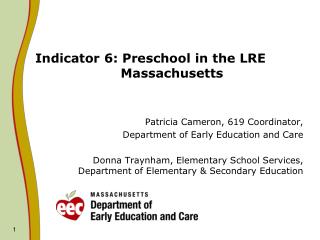 Indicator 6: Preschool in the LRE Massachusetts