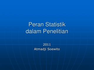 Peran Statistik dalam Penelitian