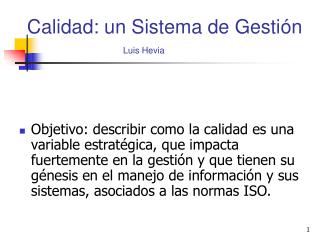 Calidad: un Sistema de Gestión Luis Hevia