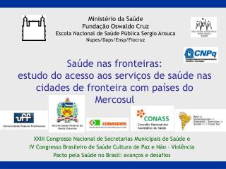 Ministério da Saúde Fundação Oswaldo Cruz Escola Nacional de Saúde Pública Sergio Arouca