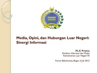 Media, Opini , dan Hubungan Luar Negeri : Sinergi Informasi