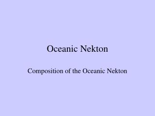 Oceanic Nekton