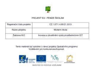 PROJEKT EU - PENÍZE ŠKOLÁM