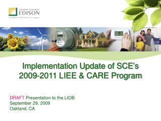 Implementation Update of SCE’s 2009-2011 LIEE &amp; CARE Program