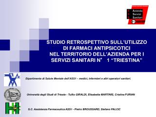 Università degli Studi di Trieste - Tullio GIRALDI, Elisabetta MARTINIS, Cristina FURIAN