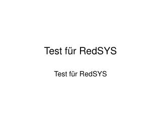 Test für RedSYS
